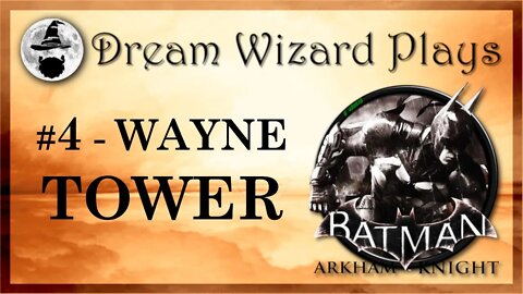 DWP 57 ~ BAK #4 ~ "WAYNE TOWER"