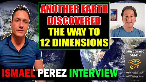 ISMAEL PEREZ INTERVIEW MARC ABRAMS [ANOTHER EARTH DISCOVERED] THE WAY TO 🌍 12 DIMENSIONS