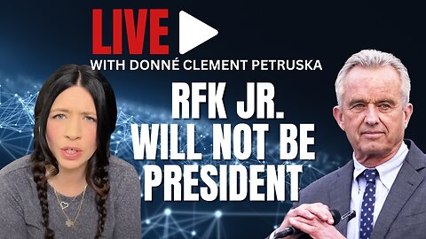 RFK Jr. WILL NOT BE PRESIDENT