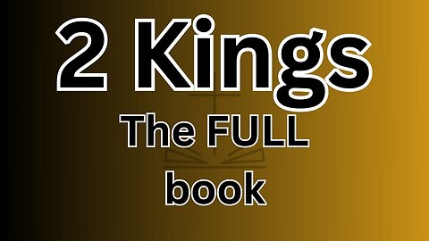 2 Kings - The FULL book