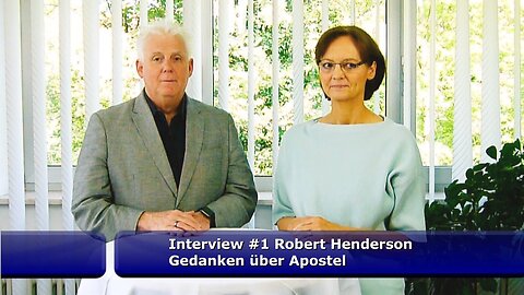 Robert Henderson "Gedanken über Apostel" (Mai 2017)