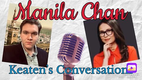 Interview with Manila Chan || Keaten’s Conversations