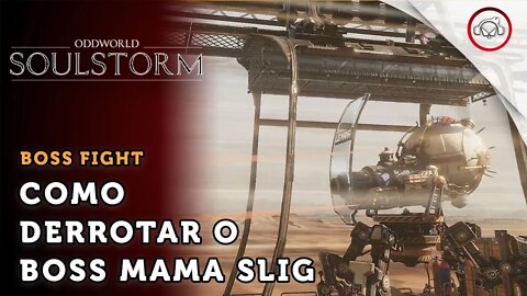 Oddworld: Soulstorm ,Boss fight como derrotar o Boss Mama Slig | super dica PT-BR