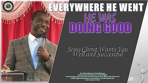 Everywhere He Went | Pastor Didi