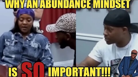 Why You Need To Have An Abundance Mindset! @TheAngryman