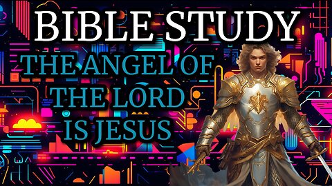 SAM SHAMOUN: THE ANGEL OF THE LORD IS JESUS