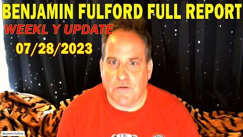 BENJAMIN FULFORD: FRIDAY MASS GEOPOLITICAL INTEL UPDATE Q&A VIDEO JULY 2023