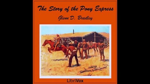 The Story Of The Pony Express Complete Audiobook