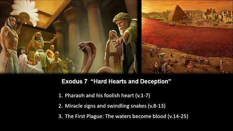 Exodus 7 “Hard Hearts and Deception” - Calvary Chapel Fergus Falls