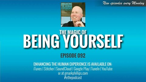 The Magic of Being Yourself | ETHX 092