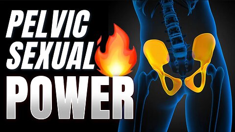 Pelvic Sexual Power – This Fixes PE, Weak Erections & Builds Potency