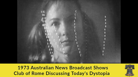 1973 Australian News Broadcast Shows Club of Rome Discussing Today's Dystopia