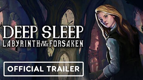 Deep Sleep: Labyrinth of the Forsaken - Official Reveal Trailer