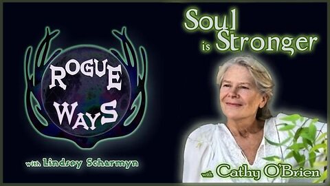 Soul is Stronger with Cathy O'Brien