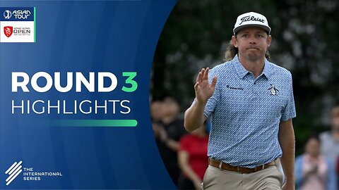 Smith and Phachara tied at the top | Round 3 highlights | Hong Kong Open | The International Series