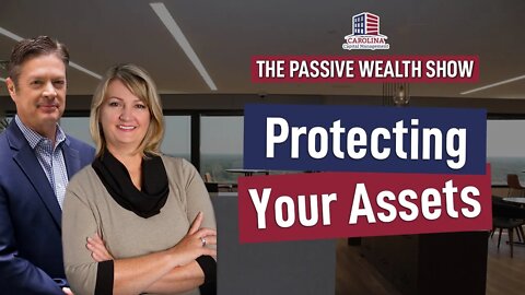 143 Protecting Your Assets on Passive Wealth Show | Hard Money Lenders