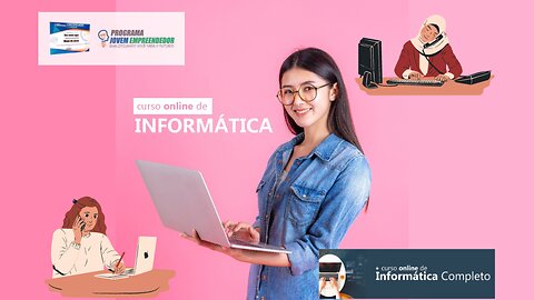 Mostrando o Curso de Informática Empresarial Totalmente Online Portal Jovem Empreendedor por dentro