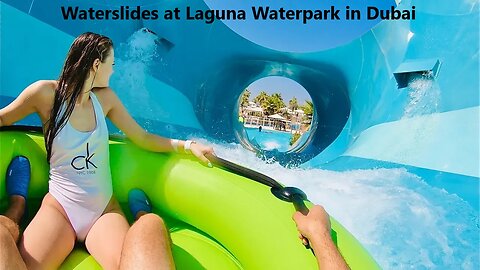 Waterslides at Laguna Waterpark in Dubai