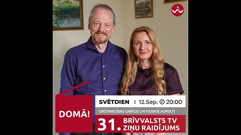 BRĪVVALSTS TV 31# RAIDĪJUMS /12.09.2021/