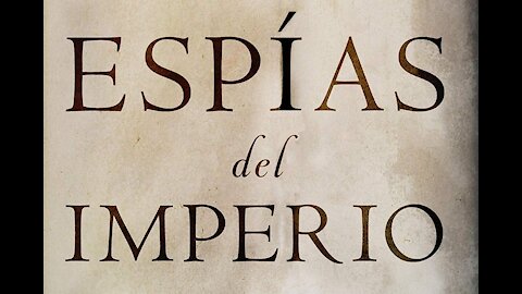 Espías del imperio.