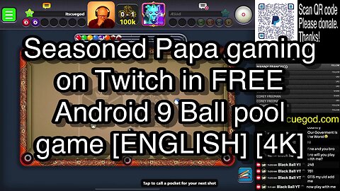 Seasoned Papa gaming on Twitch in FREE Android 9 Ball pool game [ENGLISH] [4K] 🎱🎱🎱 8 Ball