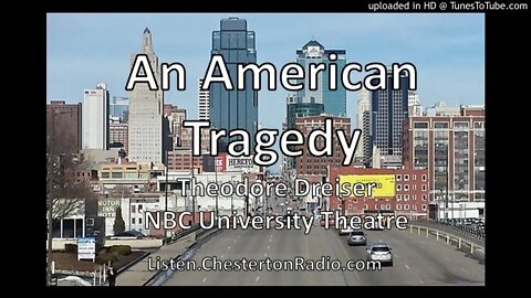 An American Tragedy - Theodore Dreiser - George Montgomery - NBC University Theatre