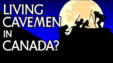 Living Cavemen in Canada: Neanderthals in First Nations Tradition