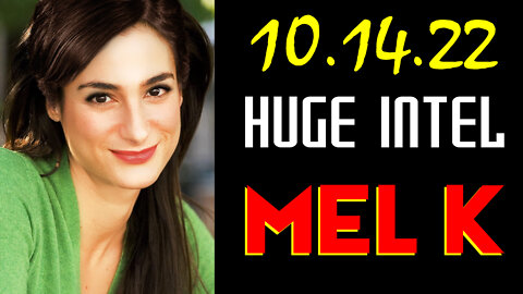 Mel K HUGE Intel 10-14-22