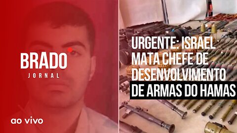 URGENTE: ISRAEL MATA CHEFE DE DESENVOLVIMENTO DE ARMAS DO HAMAS - AO VIVO: BRADO JORNAL - 08/11/2023