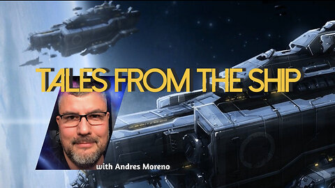 Tales from the Ship with Andy Moreno