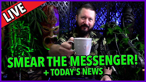 C&N 005 ☕ Smear The Messenger🔥 News of The Day ☕ 🔥 #whistleblower #patriot #factcheckfriday