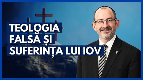 Teologia falsă și suferința lui Iov | cu Dr. Baruch Korman