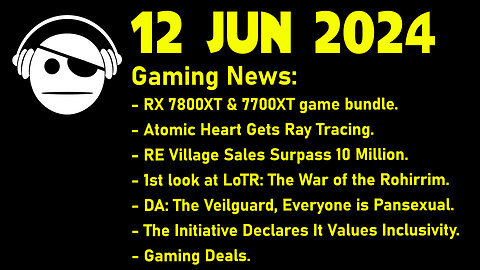 Gaming News | Atomic Heart | Dragon Age: The Veilguard | Perfect Dark | Deals | 12 JUN 2024