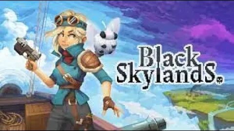 🎶Black Skylands - demo - vid 1 🎶 lets fly.....