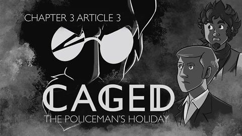 Caged Chapter 3 Article 3