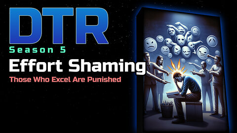 DTR EP 496: Effort Shaming