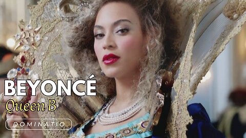 Beyoncé: Queen B