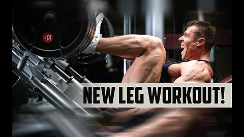 NEW LEG WORKOUT