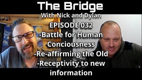 The Bridge With Nick and Dylan Episode 032