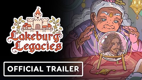 Lakeburg Legacies - Official Launch Trailer