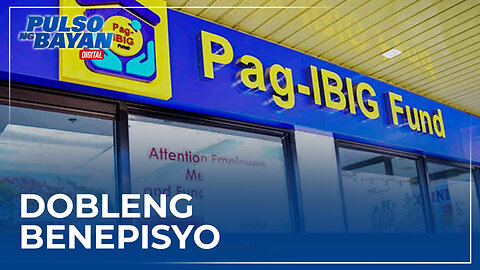 Dobleng benepisyo sa Pag-Ibig, matatanggap ng mga miyembro kasunod ng pagtaas ng kontribusyon