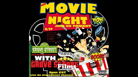 🎬🍿Movie Night with GroveStreet Films 4🍿🎬