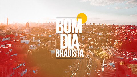 ÚLTIMAS NOTÍCIAS - AO VIVO: BOM DIA BRADISTA - 20/04/2023