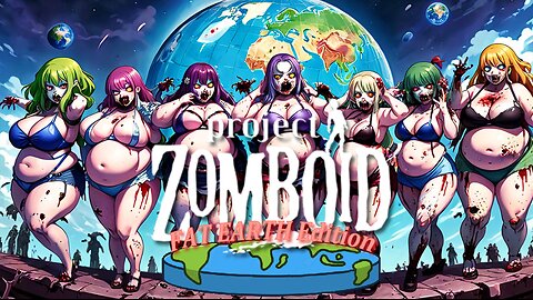 Project Zomboid - Massive Collab w/ BLoob, Father, Joke, Scav, & Youwrong