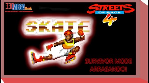 STREETS OF RAGE 4: SKATE SOBREVIVENDO NA SEMANAL!