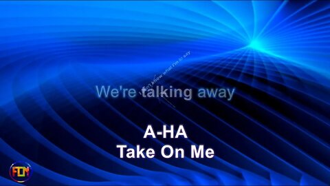 A-HA - Take On Me - Lyrics, Paroles, Letra