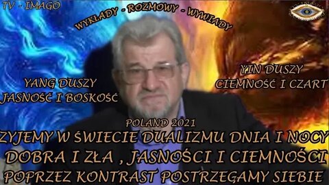 ŻYJEMY W ŚWIECIE DUALIZMU YANG I YIN, DNIA I NOCY, JASNOŚCI I CIEMNOŚCI, DOBRA I ZŁA /2021 ©TV IMAGO