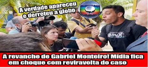 A revanche de Gabriel Monteiro! Mídia fica em choque com reviravolta do caso