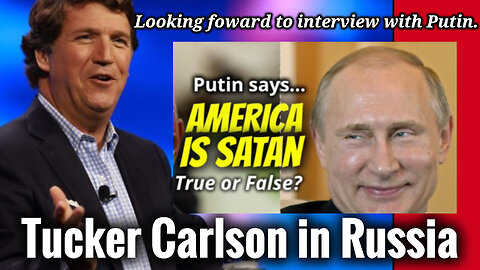 Tucker Carlson in Russia