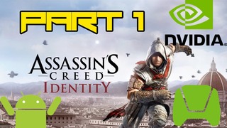 Assassin's Creed Identity - IOS/Android HD Walkthrough Shield Tablet Mission 1 (Tegra K1)